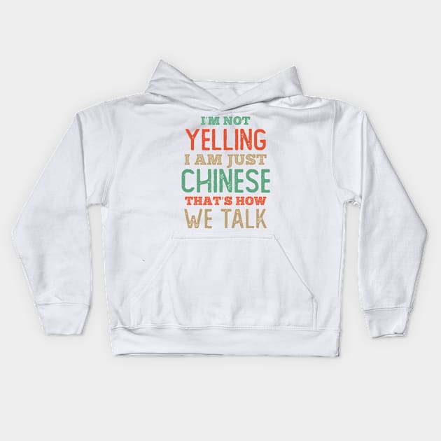 Just Chinese That is how we talk Kids Hoodie by neodhlamini